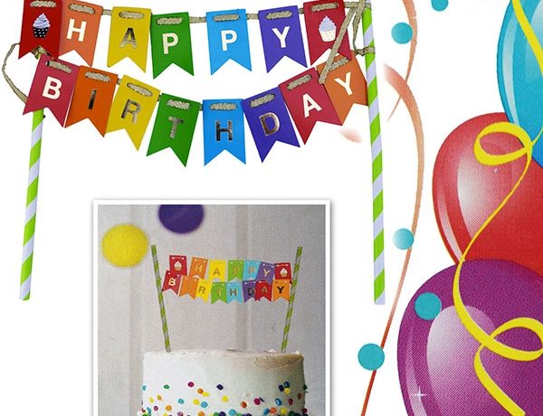 Idée cadeau anniversaire décoration gâteau happy birthday - Cadeaux